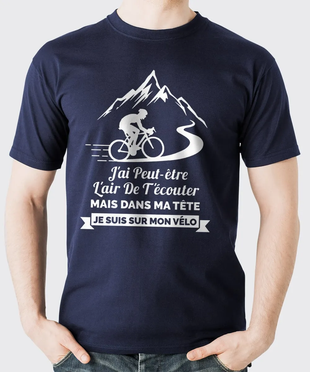 Cyclisme Homme, Cadeau Humour, Dans Ma Tête Je suis Sur Mon Vélo, Drle Cyclisme - CTS24032206