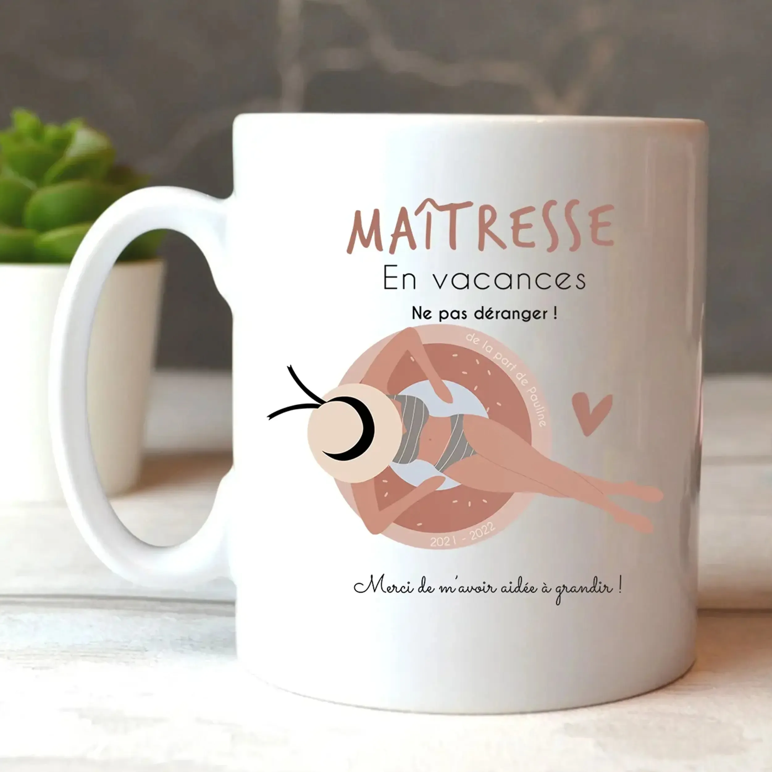 Mug Matresse En Vacances, Cadeau Personnalisé Matresse, Merci de M'avoir Aider à Grandir - CTS14052211