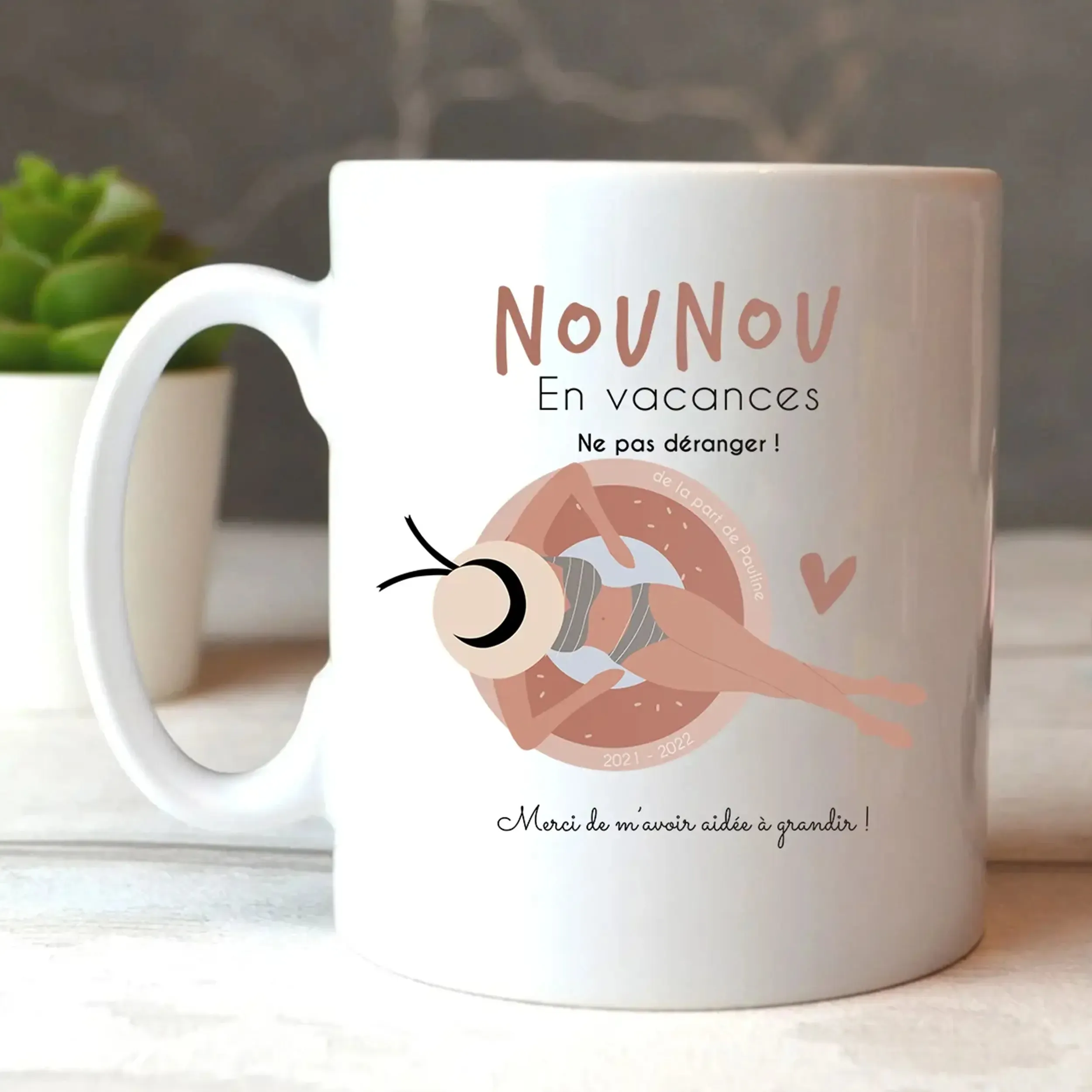 Mug Nounou En Vacances, Cadeau Personnalisé Nounou, Merci Nounou de M'avoir Aidé à Grandir - CTS14052210